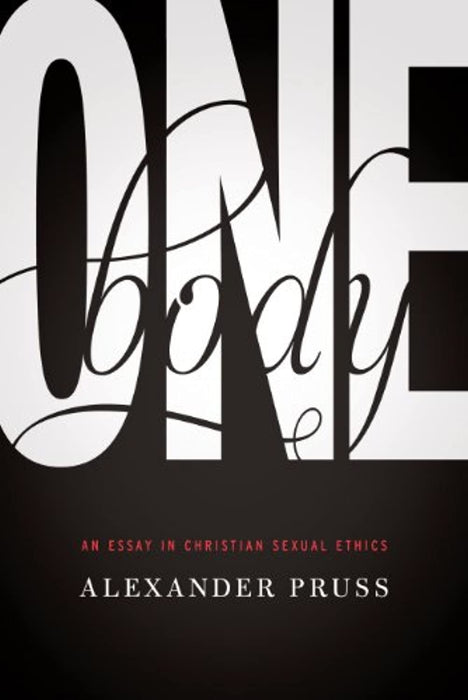 One Body: An Essay in Christian Sexual Ethics (Notre Dame Studies in Ethics and Culture)