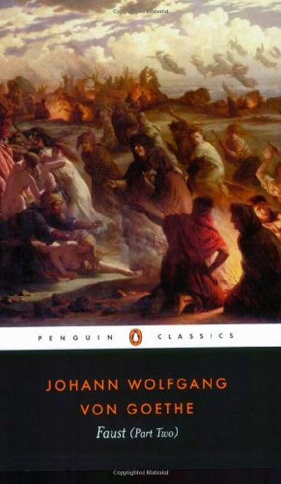 Faust: Part 2 (Penguin Classics) (Pt.2), Paperback, Reprint Edition by Goethe, Johann Wolfgang von (Used)