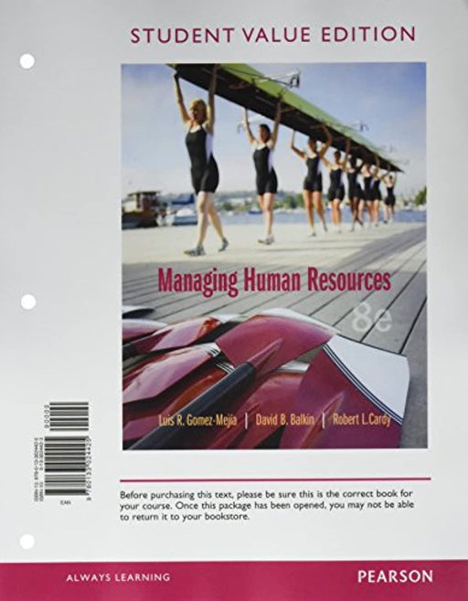 Managing Human Resources, Student Value Edition, Loose Leaf, 8 Edition by Gomez-Mejia, Luis (Used)