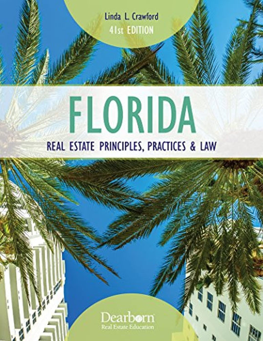 Florida Real Estate Principles, Practices &amp; Law (Florida Real Estate Principles, Practices and Law), Paperback, 41 Edition by Crawford, Linda L. (Used)