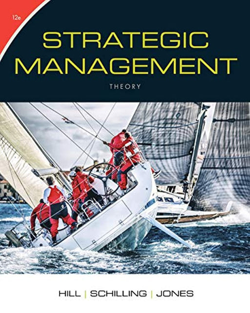 Strategic Management: Theory: An Integrated Approach