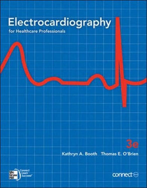 Electrocardiography for Health Care Professionals, Paperback, 3 Edition by Booth, Kathryn A. (Used)