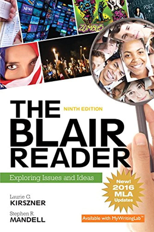 The Blair Reader: Exploring Issues and Ideas, MLA Update (9th Edition), Paperback, 9 Edition by Kirszner, Laurie G. (Used)