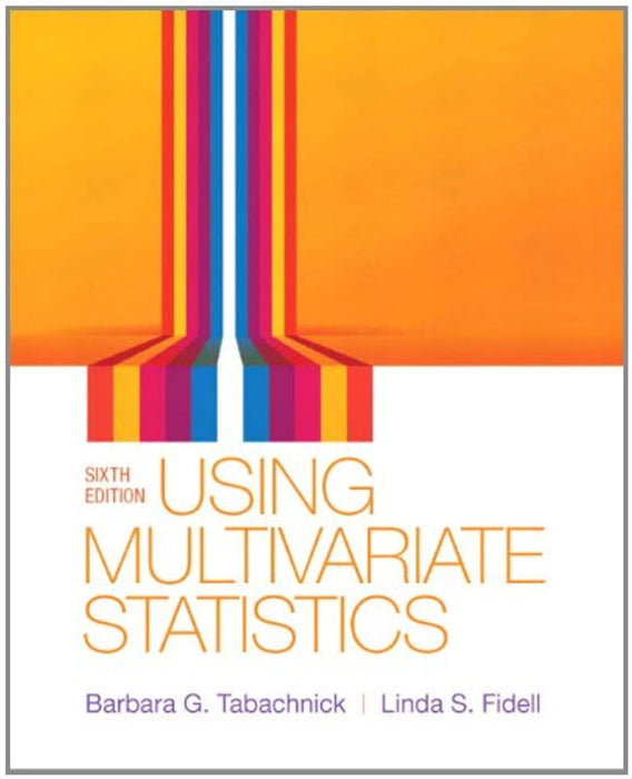 Using Multivariate Statistics (6th Edition), Hardcover, 6 Edition by Tabachnick, Barbara G.