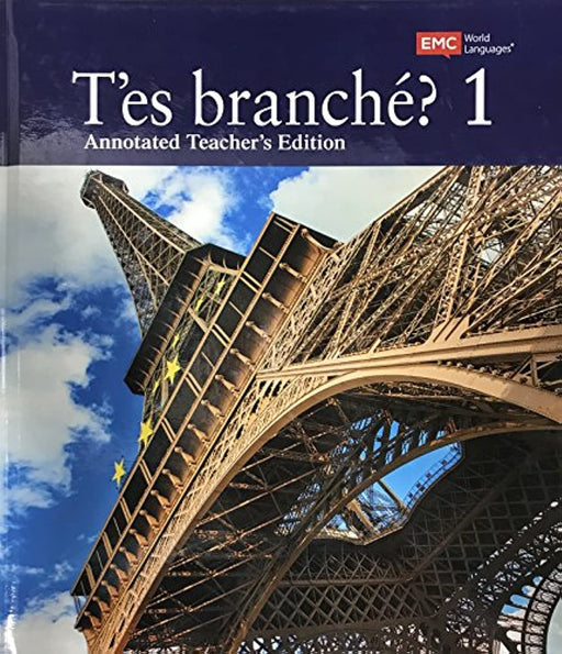 T'es branche? 1 - Annotated Teacher's Edition