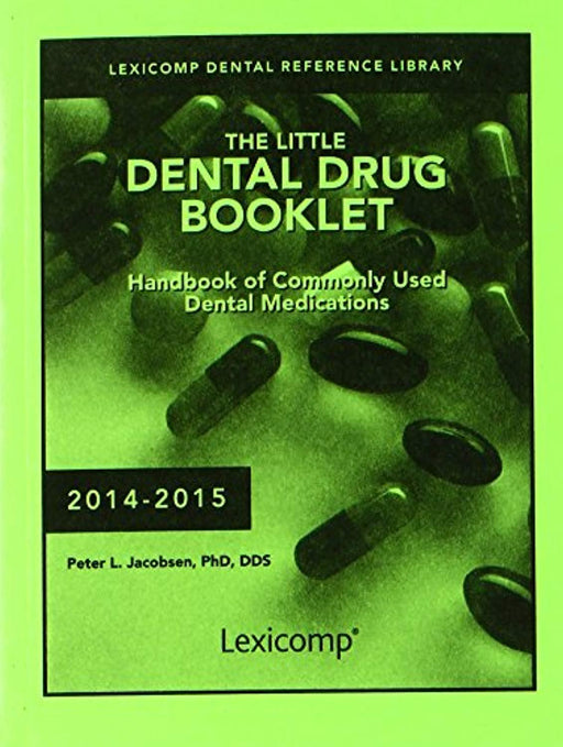 The Little Dental Drug Booklet, Paperback, 22 Edition by Jacobsen, Peter L., Ph.d (Used)
