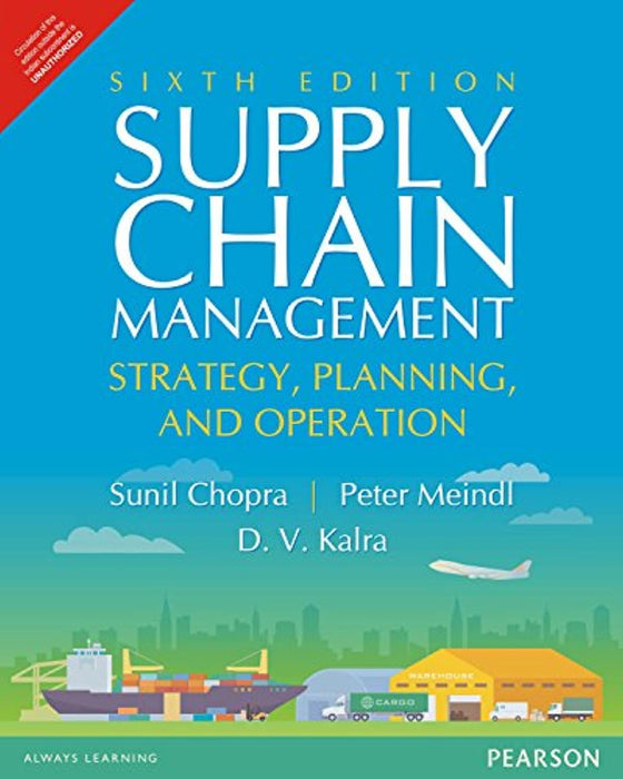 Supply Chain Management: Strategy, Planning, and Operation, Paperback, 6th Edition by Sunil Chopra (Used)