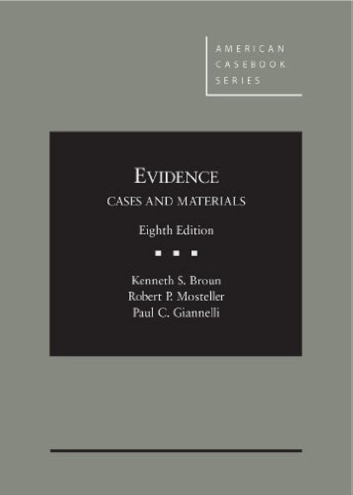 Evidence (American Casebook Series)