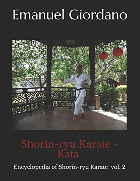Shorin-ryu Karate: Kata (Encyclopedia of Shorin-Ryu Karate)