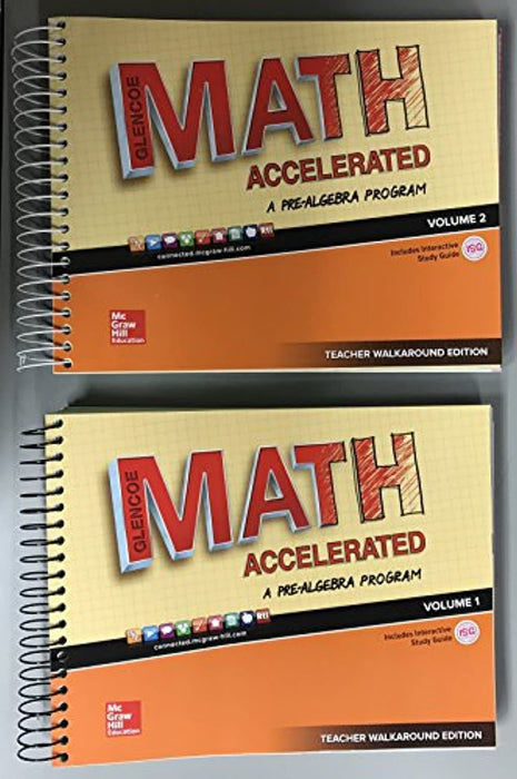 Glencoe MATH Accelerated - A Pre Algebra Program Volumes 1 &amp; 2 Teacher's Walkaround Edition, Spiral-bound (Used)