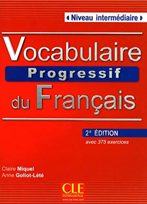 Vocabulaire Progressif du Francais - Nouvelle Edition: Livre + Audio CD (Niveau Intermedaire) (French Edition) (Progressive du français perfectionnement)