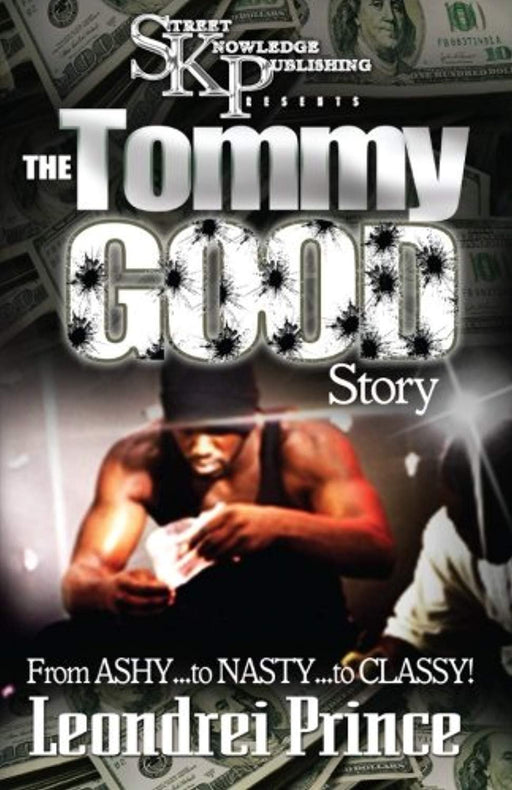 The Tommy Good Story, Paperback by Leondrei Prince