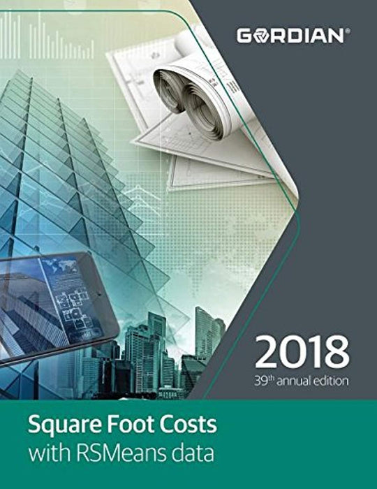 Square Foot Costs with RSMeans Data 2018 (Means Square Foot Costs), Paperback, Annual Edition by Hamitou, Wafaa