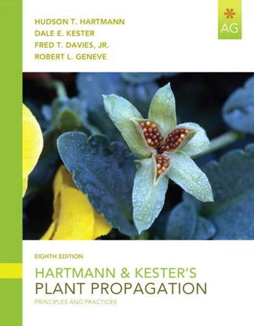 Hartmann &amp; Kester's Plant Propagation: Principles and Practices (8th Edition), Paperback, 8 Edition by Hartmann, Hudson T. (Used)