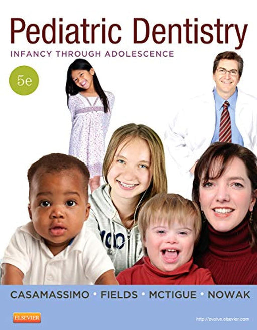 Pediatric Dentistry: Infancy through Adolescence (PEDIATRIC DENISTRY), Hardcover, 5 Edition by Casamassimo DDS  MS, Paul S.
