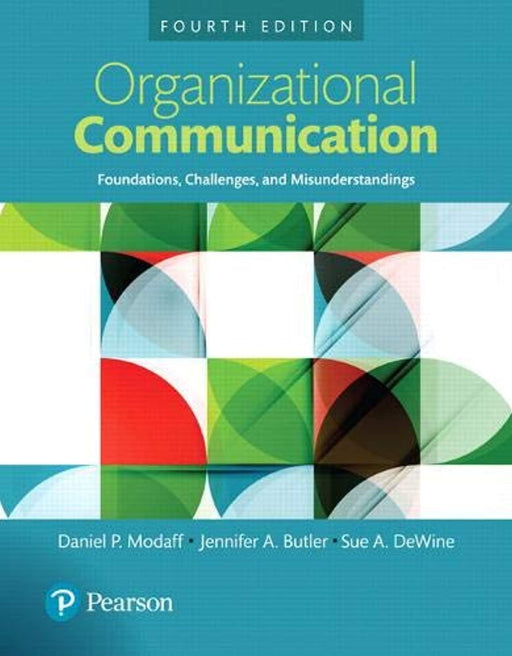 Organizational Communication: Foundations, Challenges, and Misunderstandings, Books a la Carte (4th Edition), Loose Leaf, 4 Edition by Modaff, Daniel P. (Used)