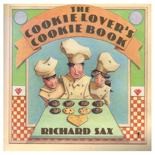 The Cookie Lover's Cookie Book, Paperback, 1st Edition by Sax, Richard (Used)