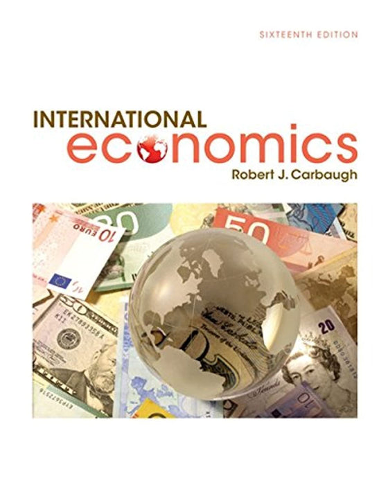 International Economics, Hardcover, 16 Edition by Carbaugh, Robert