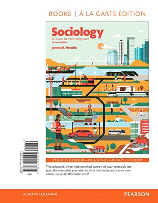 Sociology: A Down-To-Earth Approach -- Books a la Carte (13th Edition), Loose Leaf, 13 Edition by Henslin, James M (Used)