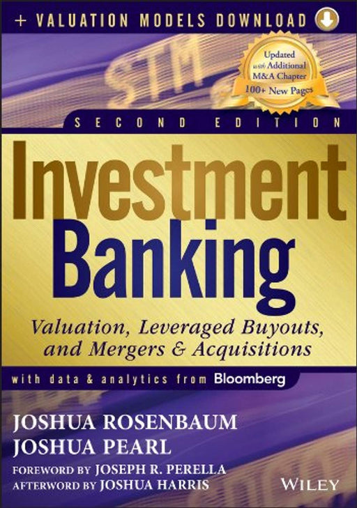 Investment Banking: Valuation, Leveraged Buyouts, and Mergers and Acquisitions + Valuation Models, Hardcover, 2 Edition by Rosenbaum, Joshua (Used)