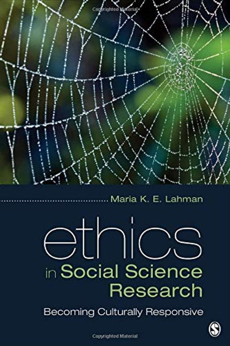 Ethics in Social Science Research: Becoming Culturally Responsive (NULL), Paperback, 1 Edition by Lahman, Maria K. E.