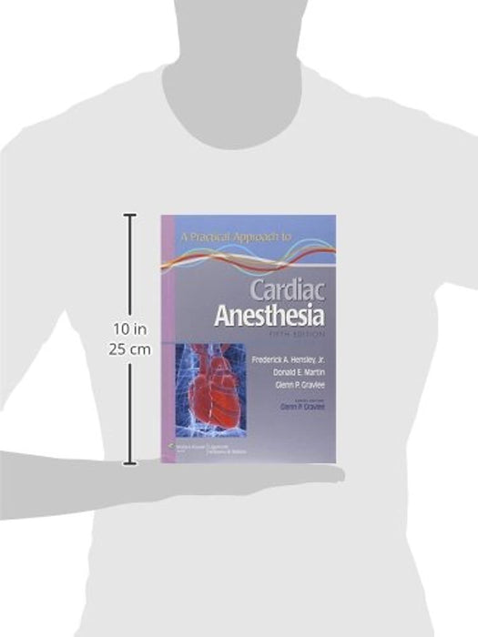 A Practical Approach to Cardiac Anesthesia (Practical Approach Series)