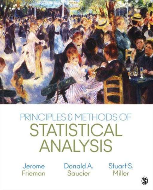 Principles &amp; Methods of Statistical Analysis, Hardcover, 1 Edition by Frieman, Jerome