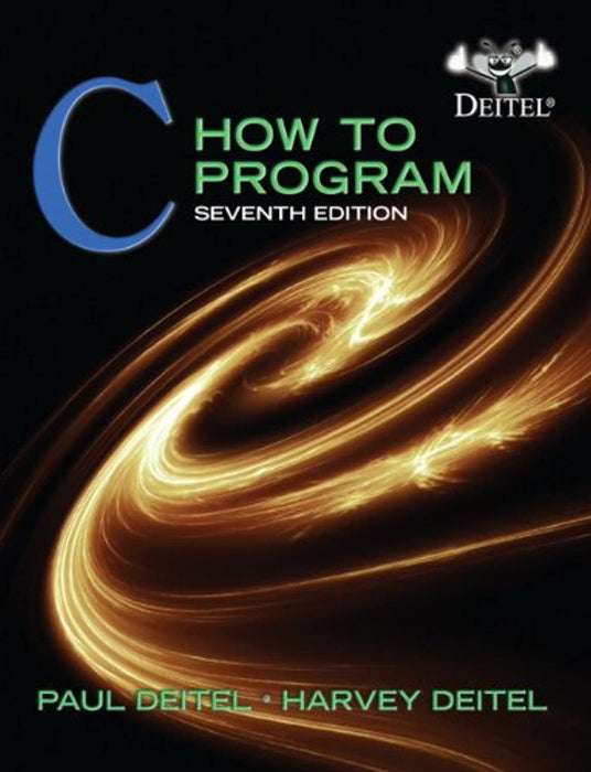 C: How to Program, 7th Edition, Paperback, 7th Edition by Deitel, Paul (Used)