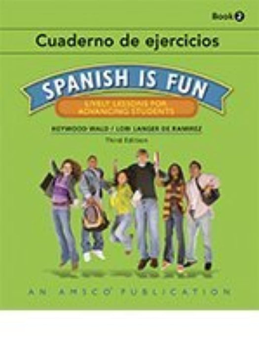 Spanish is Fun: Book 2 - Companion Workbook (Cuaderno de ejercicios), Paperback by Amsco