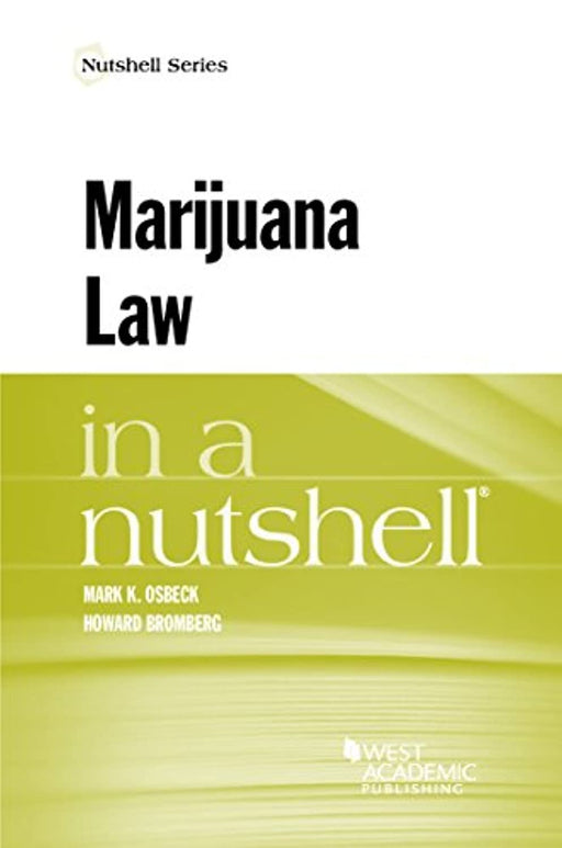 Marijuana Law in a Nutshell (Nutshells), Paperback, 1 Edition by Osbeck, Mark (Used)