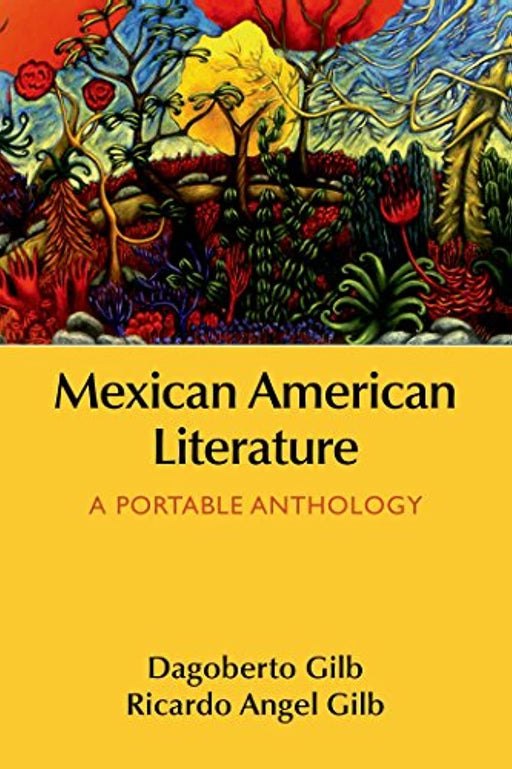 Mexican American Literature: A Portable Anthology