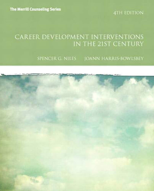 Career Development Interventions in the 21st Century, 4th Edition (Interventions that Work), Hardcover, 4th Edition by Niles, Spencer G. (Used)