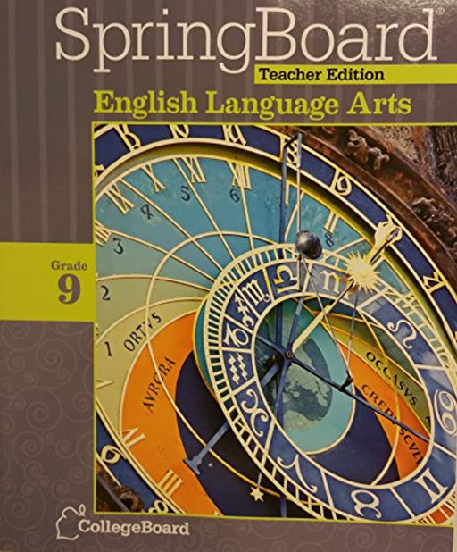 SpringBoard TE Teachers Edition English Language Arts Grade 9 2014 CollegBoard, Paperback by English (Used)