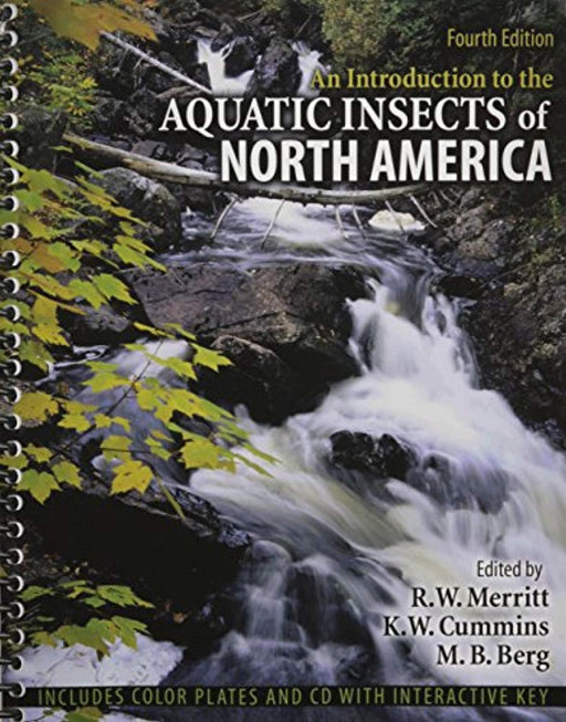 Introduction to Aquatic Insects in North America, Spiral-bound, 4 Edition by R. W. Merritt