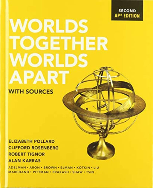 Worlds Together, Worlds Apart: with Sources