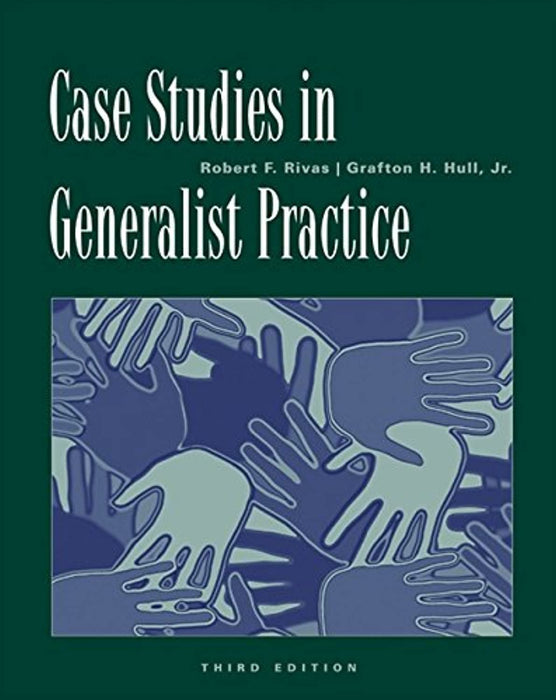 Case Studies in Generalist Practice (Methods / Practice of Social Work — Books Express