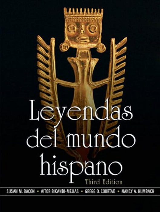 Leyendas del mundo hispano (3rd Edition) (Spanish Edition), Paperback, 3 Edition by Bacon, Susan
