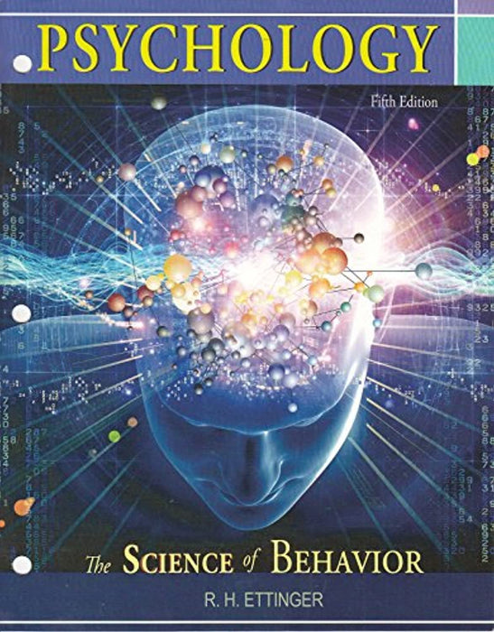 Psychology(the Science of Behavior) Fifth Edition, Loose Leaf, 5th Edition by R.H. ETTINGER