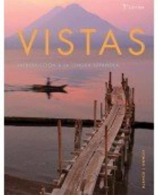 Vistas 5th Ed Bundle - Student Edition with Supersite Code and Student Activities Manual, Textbook Binding, 5th Edition by VHL