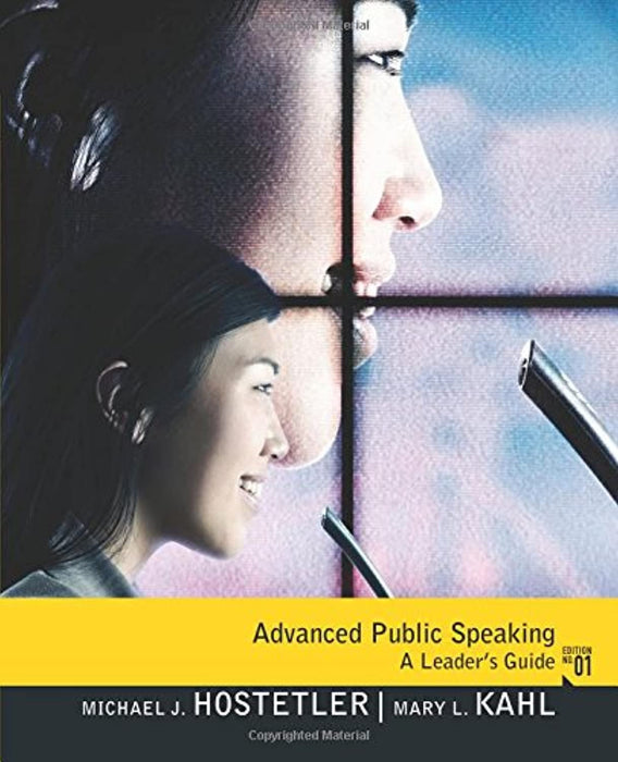 Advanced Public Speaking: A Leader's Guide, Paperback, 1 Edition by Michael Hostetler (Used)