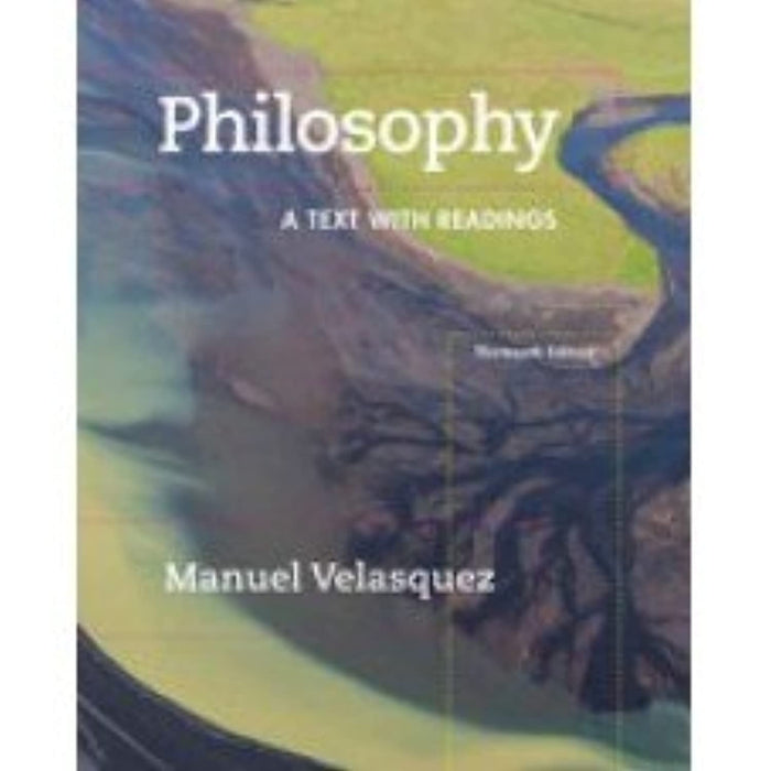 Llf Philosophy Text W/Readings, Loose Leaf, 13 Edition by Velasquez, Manuel (Used)