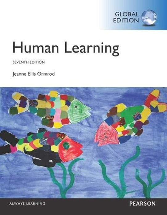 Human Learning, Global Edition, Paperback, 7th Edition by ORMROD JEANNE ELLIS (Used)